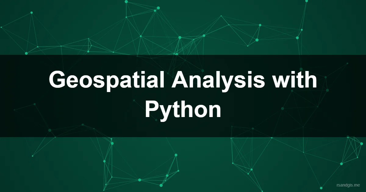 Geospatial Python Programming Programmatic Art